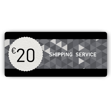 Shipping Service - €20